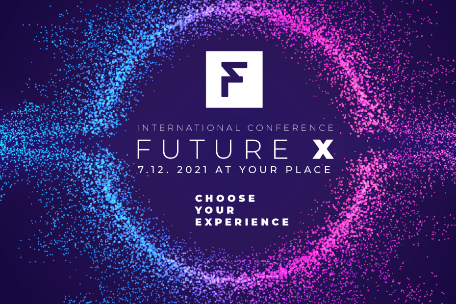 FUTURE X – prihodnost kreiramo sami